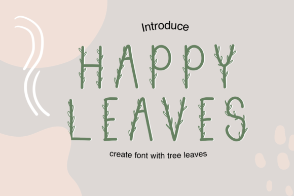 Happy Leaves Font for Creative Makers