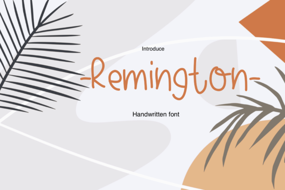 Remington: A Handwritten Font for Creative Campaigns